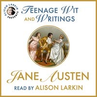 TEENAGE WIT AND WRITINGS (ANNOTATED)