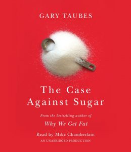 The Case Against Sugar