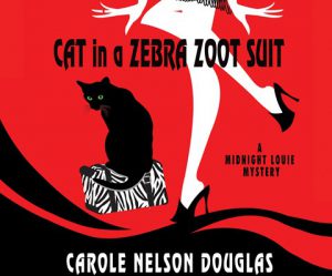 Carole Nelson Douglas - Cat in a Zebra Zoot Suit