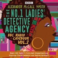 THE NO. 1 LADIES' DETECTIVE AGENCY: BBC RADIO CASEBOOK, VOL. 2