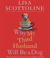 WHY MY THIRD HUSBAND WILL BE A DOG