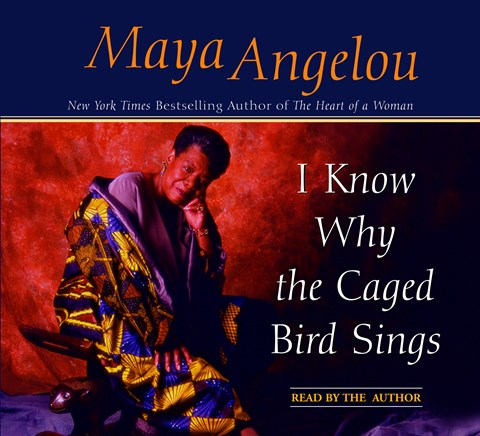 I KNOW WHY THE CAGED BIRD SINGS by Maya Angelou Read by ...