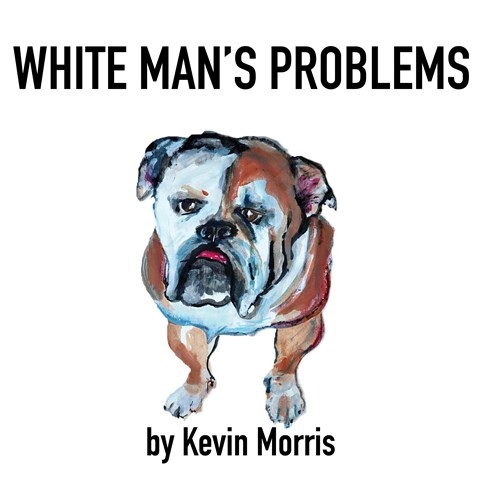 WHITE MAN'S PROBLEMS