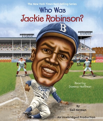WHO WAS JACKIE ROBINSON?