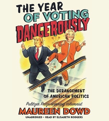 THE YEAR OF VOTING DANGEROUSLY