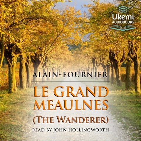 LE GRAND MEAULINES [THE WANDERER]