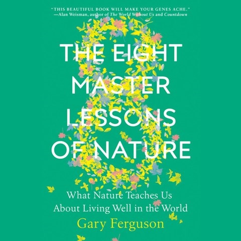 THE EIGHT MASTER LESSONS OF NATURE