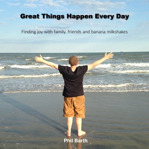 GREAT THINGS HAPPEN EVERY DAY