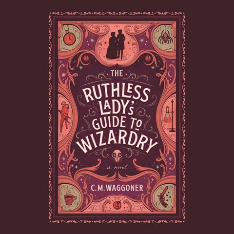 RUTHLESS LADY'S GUIDE TO WIZARDRY