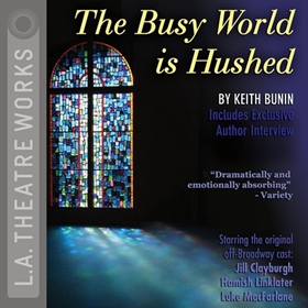 THE BUSY WORLD IS HUSHED