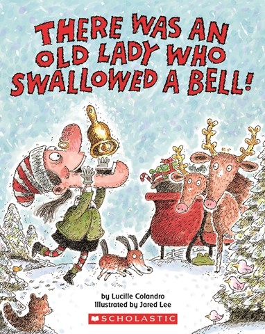 THERE WAS AN OLD LADY WHO SWALLOWED A BELL!