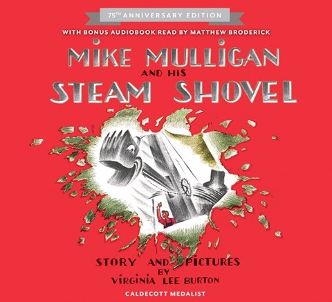 MIKE MULLIGAN AND HIS STEAM SHOVEL