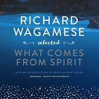 RICHARD WAGAMESE SELECTED