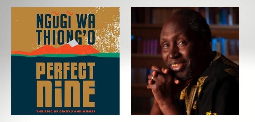 Perfect Nine cover and author Ngugi wa Thiong'o