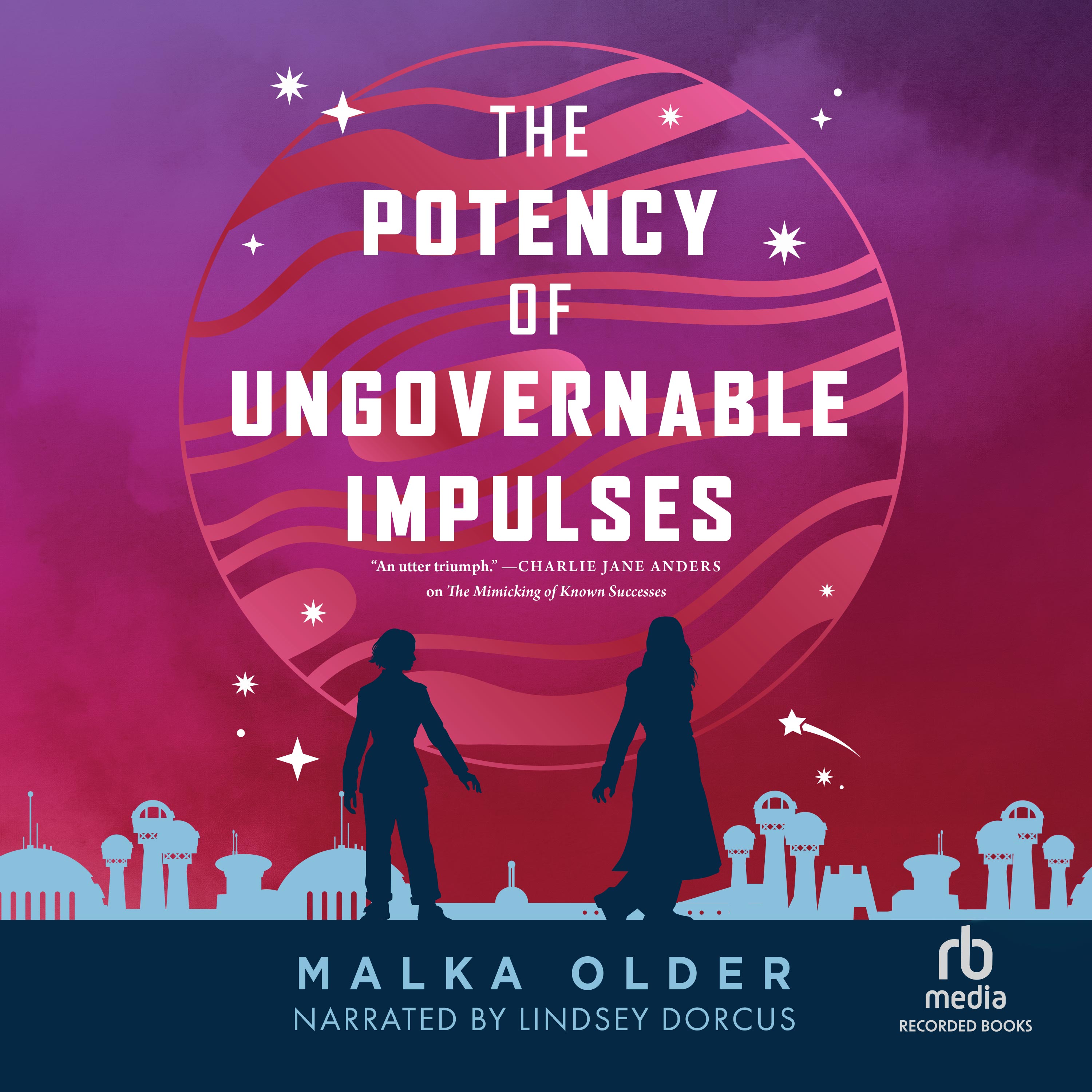 THE POTENCY OF UNGOVERNABLE IMPULSES