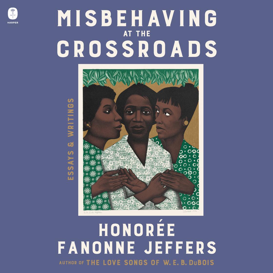 MISBEHAVING AT THE CROSSROADS: Essays & Writings