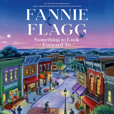SOMETHING TO LOOK FORWARD TO: Fictions
