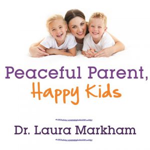 Peaceful Parent, Happy Kids