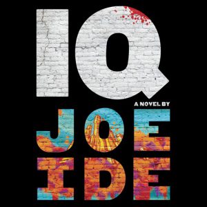 Joe Ide: IQ