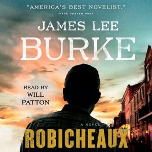 James Lee Burke: Robicheaux