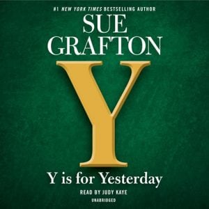 Sue Grafton: Y is for Yesterday