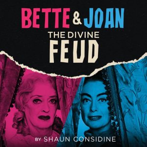 Bette & Joan