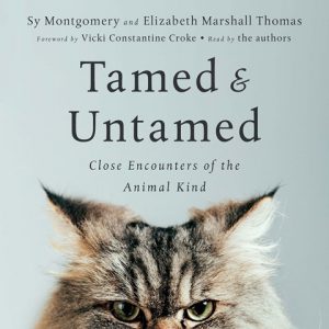 Tamed & Untamed