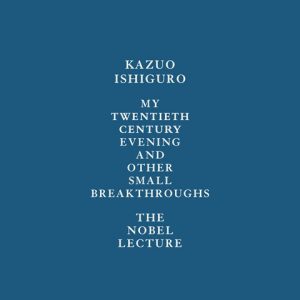 My Twentieth Century Evening and Other Small Breakthroughs