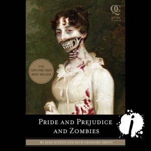 Pride and Prejudice and Zombies