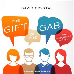 The Gift of the Gab