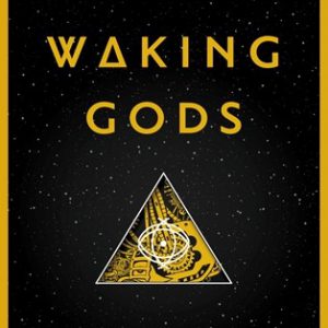 Waking Gods