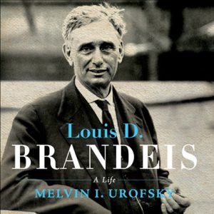 Louis D Brandeis