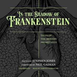 In The Shadow of Frankenstein