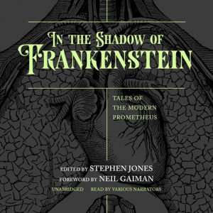 In The Shadow of Frankenstein