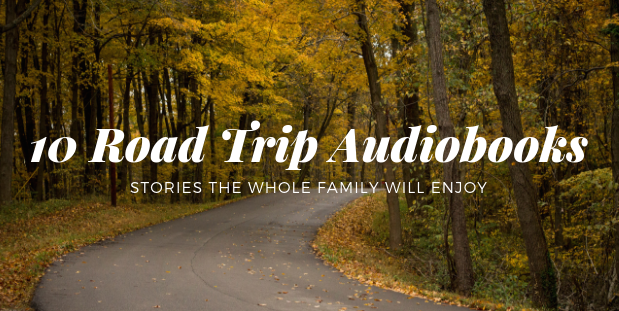 10 Road Trip Audiobooks