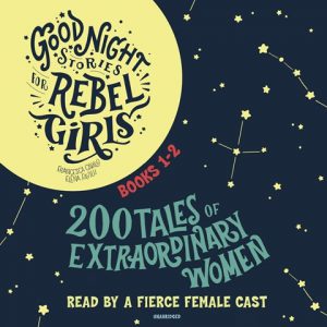 Good Night Stories for Rebel Girls