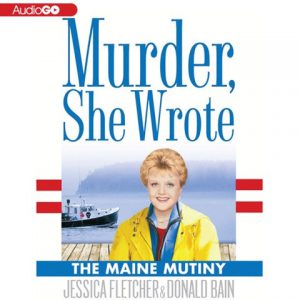 Murder She Wrote: The Maine Mutiny