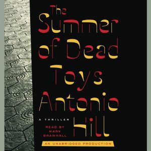 The Summer Of Dead Toys