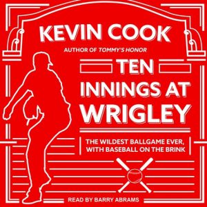 Ten Innings At Wrigley