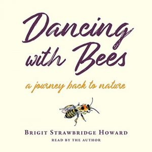 Dancing With Bees