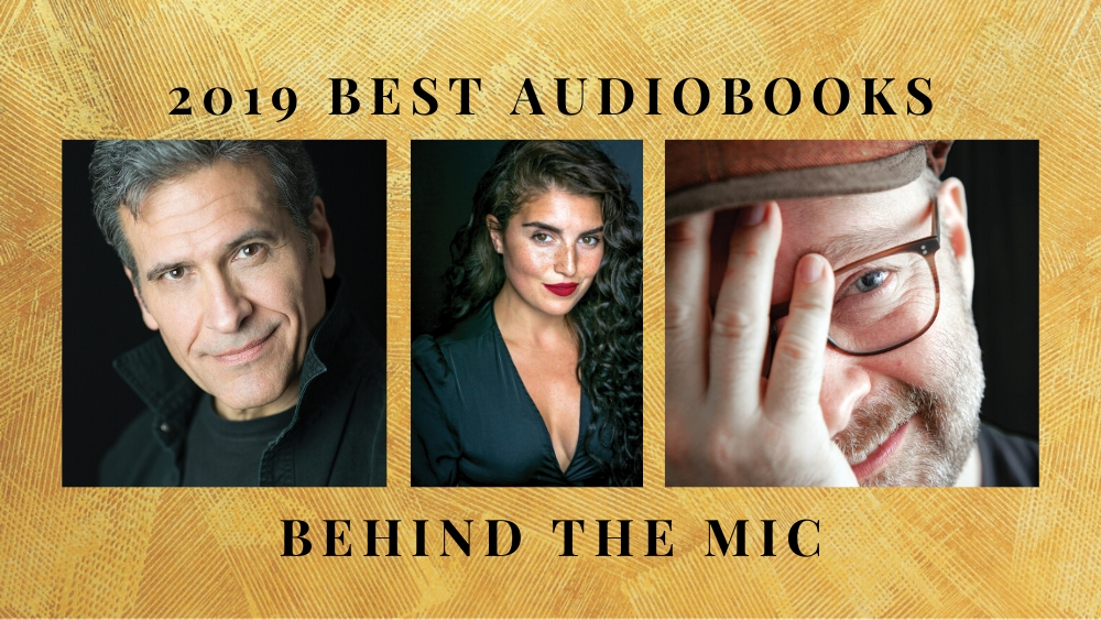 2019 Best Audiobooks Behind the Mic