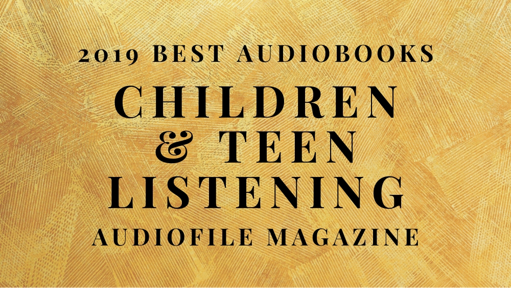 2019 Best Children and Teen Listening