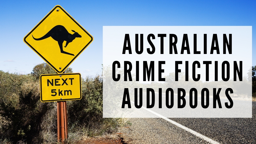 Australian Crime Fiction Audiobooks