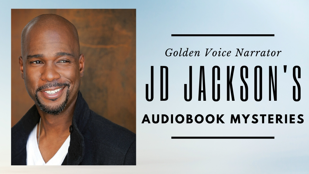 Golden Voice narrator JD Jackson's Audiobook Mysteries