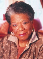 Maya Angelou