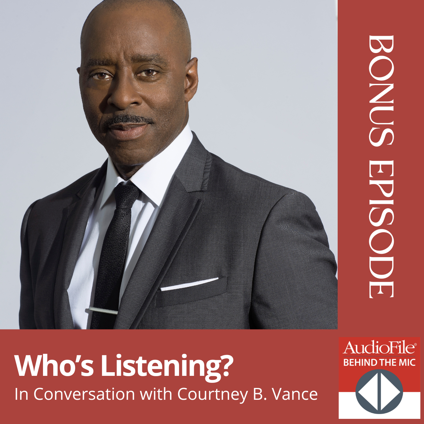 Who’s Listening? Actor Courtney B. Vance