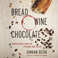 BREAD, WINE, CHOCOLATE