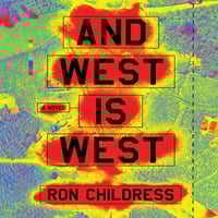 AND WEST IS WEST