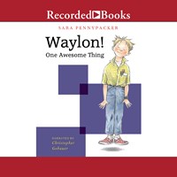 WAYLON! ONE AWESOME THING