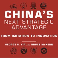 CHINA'S NEXT STRATEGIC ADVANTAGE